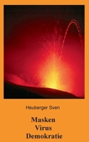 Masken Virus Demokratie 3752687215 Book Cover