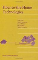 Fiber-to-the-home Technologies 1402071361 Book Cover