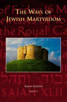 The Ways of Jewish Martyrdom (Cursor Mundi) (Cursor Mundi) (Cursor Mundi) 2503525237 Book Cover