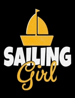 Sailing Girl: Daily Planner 2020: Gift For Sailor And Sailing Lovers 1673877508 Book Cover