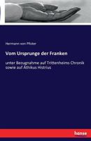Vom Ursprunge Der Franken 3741107581 Book Cover