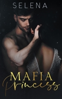Mafia Princess: An Arranged Marriage Mafia Romance (Valenti Family Ties) 1945780851 Book Cover