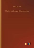 The Swindler, and Other Stories 1986664058 Book Cover