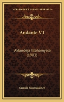 Andante V1: Akkordeja Iltahamyssa (1903) 1167453034 Book Cover