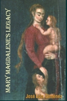 Mary Magdalene’s Legacy B091CL5L8Y Book Cover
