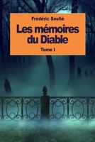 Les Ma(c)Moires Du Diable. Tome 1, Edition 4 1537784145 Book Cover