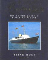 The Royal Yacht Britannia Inside the Queen's Floating Palace 1852605146 Book Cover