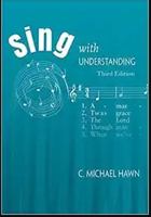 Sing with Understanding - Third Edition 1622776631 Book Cover