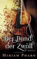 Der Bund der Zwölf 3740708247 Book Cover