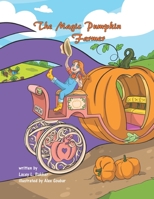 The Magic Pumpkin Farmer 1989506208 Book Cover