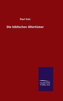 Die Biblischen Altertumer 3846025267 Book Cover