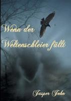 Wenn der Weltenschleier fällt: Geistergeschichten zu Hallowe'en 3732246140 Book Cover