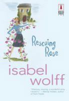 Rescuing Rose (Red Dress Ink) 0373250487 Book Cover