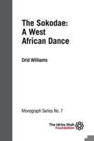 The Sokodae: a West African Dance: ISF Monograph 7 1784798894 Book Cover