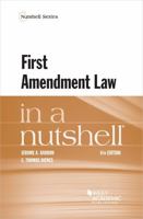 First Amendment Law in a Nutshell 1683283163 Book Cover