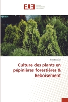 Culture des plants en pépinières forestières & Reboisement 6202549351 Book Cover