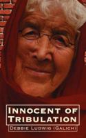 Innocent of Tribulation 1425959563 Book Cover