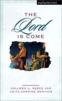 The Lord Is Come 1577484371 Book Cover