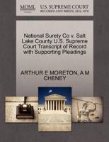 National Surety Co v. Salt Lake County U.S. Supreme Court Transcript of Record with Supporting Pleadings 1270091158 Book Cover