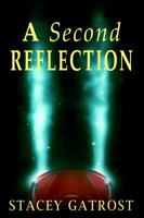 A Second Reflection 1717971199 Book Cover