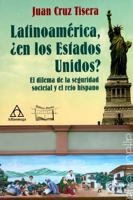 LATINOAMERICA, ¿EN LOS ESTADOS UNIDOS? 9587784758 Book Cover