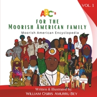 ABC's for the Moorish American Family: Moorish American Encyclopedia B0CN8R1CMB Book Cover
