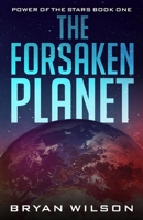 The Forsaken Planet 1088153828 Book Cover