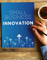 How to Develop a Winning Small Business Innovation Research 1803964421 Book Cover