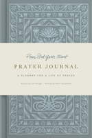 Pour Out Your Heart Prayer Journal: (Cloth over Board): A Planner for a Life of Prayer 1433579766 Book Cover
