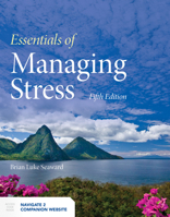 Essentials of Managing Stress 1449698026 Book Cover