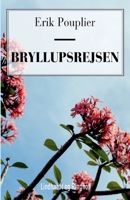 Bryllupsrejsen 8711814071 Book Cover