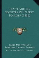 Traite Sur Les Societes De Credit Foncier (1886) 1146533144 Book Cover