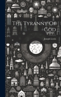 The Tyranny Of God 1021576433 Book Cover