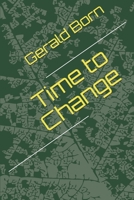 Time to Change 1678401196 Book Cover