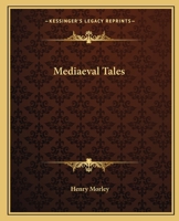 Mediaeval Tales 0766101622 Book Cover