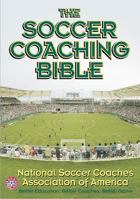 The Soccer Coaching Bible 073604227X Book Cover