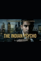 The Indian Psycho B0GQY2LB34 Book Cover