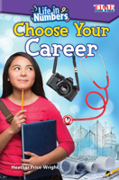 Life in Numbers: Choose Your Career 1425849857 Book Cover