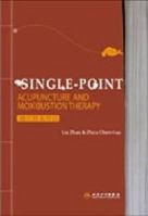 Single-Point Acupuncture And Moxibustion Therapy 7117080418 Book Cover