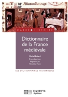 Dictionnaire de la France medievale 2011452783 Book Cover