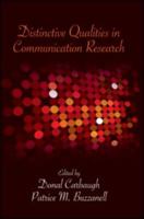 Distinctive Qualities of Communication Research 0415990262 Book Cover