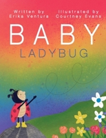 Baby Ladybug 196181353X Book Cover