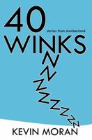 40 Winks: Stories from Slumberland 0984309616 Book Cover