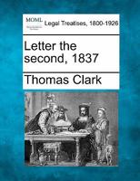 Letter the Second, 1837 1240097778 Book Cover