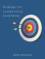 Strategy for Leadership Excellence B0GG48ZFGH Book Cover