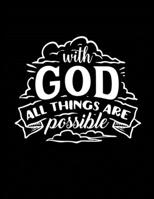 With God All Things are Possible: Christian Bible 3 Year, Monthly Yearly Planner, 36 Month Notebook Journal Dated Agenda Appointment Calendar Organizer Book Black Cover 1707958211 Book Cover