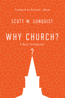 Why Church?: A Basic Introduction 0830852387 Book Cover