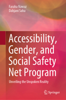Accessibility, Gender, and Social Safety Net Program: Unveiling the Unspoken Reality 9819752140 Book Cover