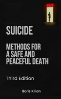Suicide: Methods for a safe and peaceful death B09CGCX9T5 Book Cover