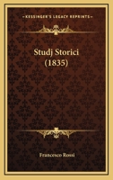 Studj Storici (1835) 1120449464 Book Cover